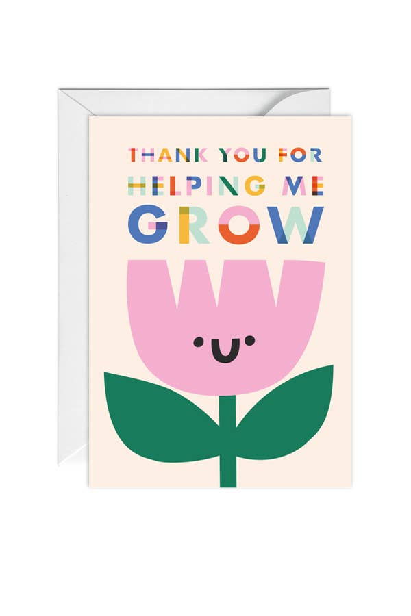 Thank You For Helping Me Grow Card, Teacher, Greeting Card