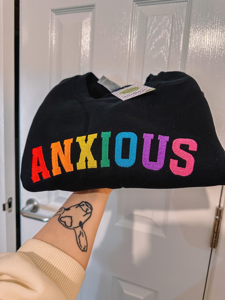 Anxious embroidered sweatshirt - Edie And I