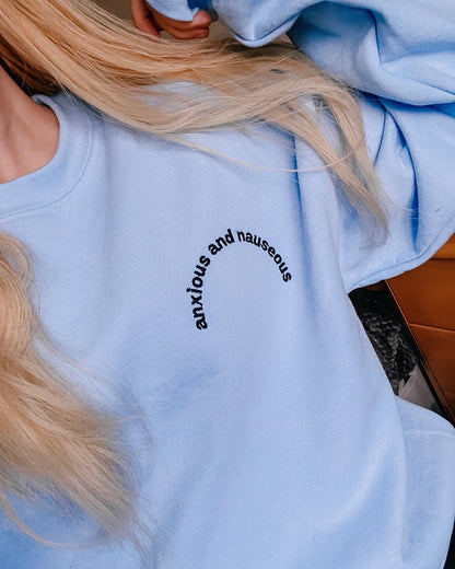 Anxious & Nauseous embroidered sweatshirt - Edie And I