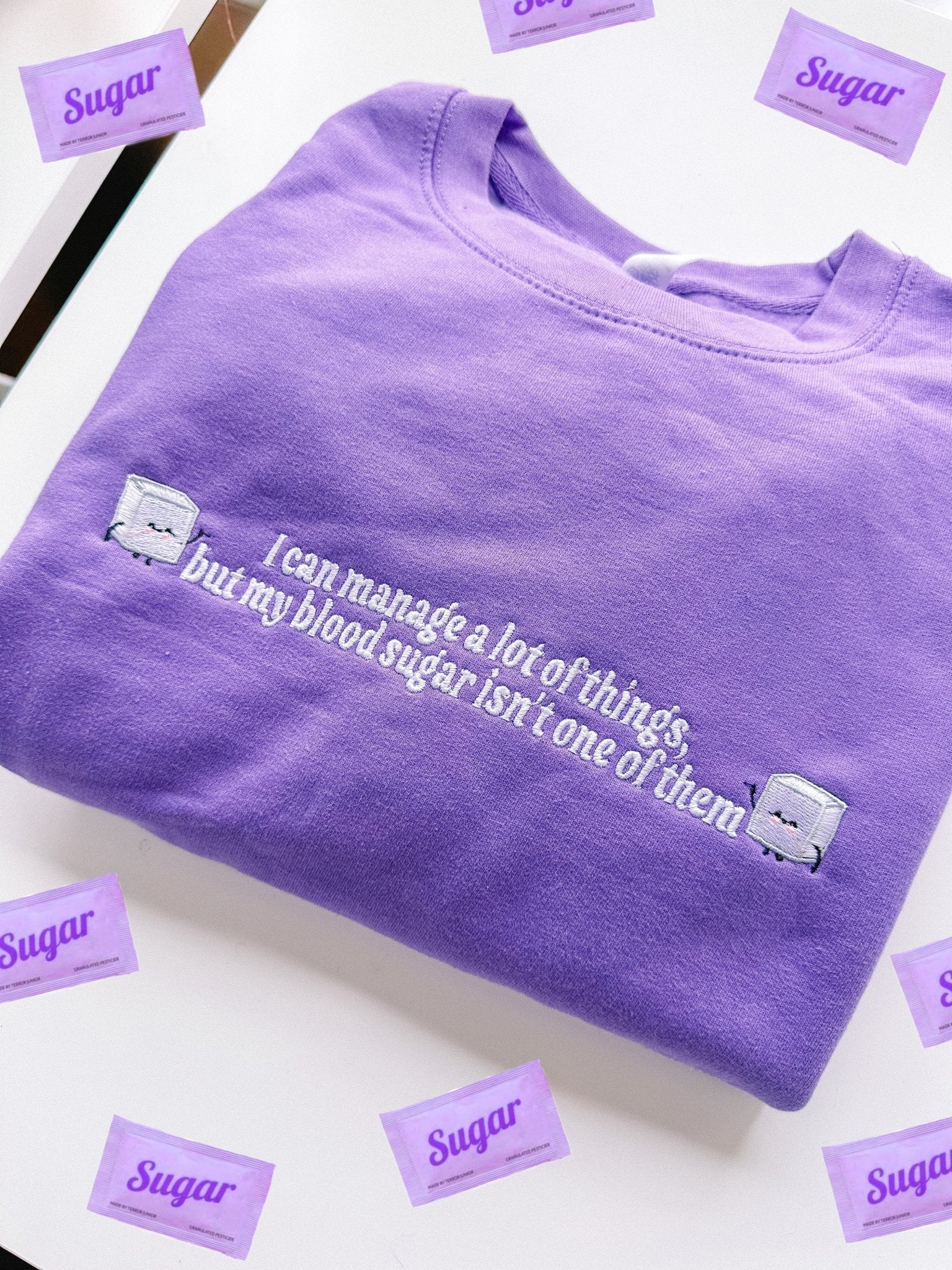 I Can't Manage My Blood Sugar embroidered sweatshirt - Edie And I