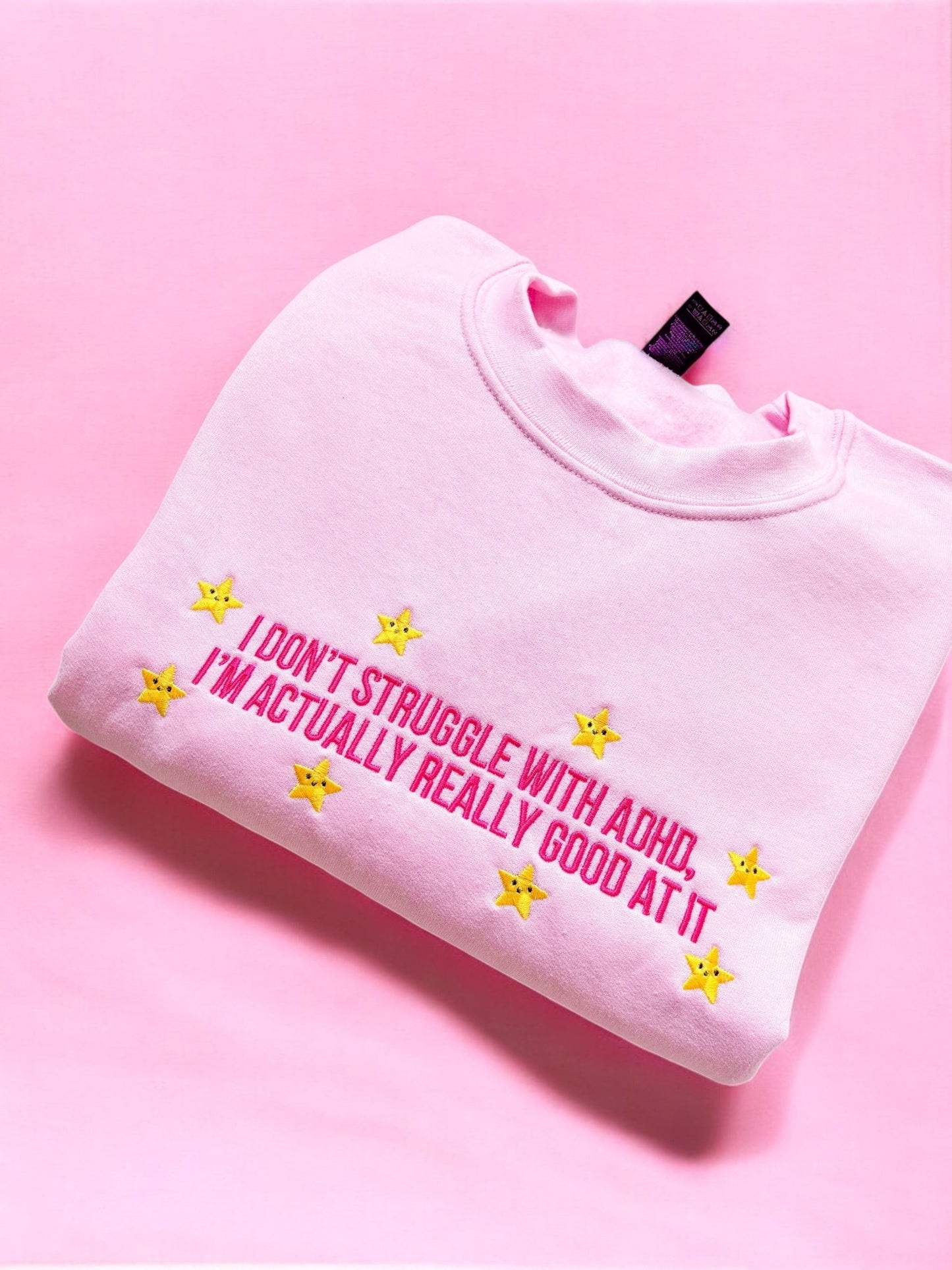I Don't Struggle With ADHD embroidered sweatshirt - Edie And I