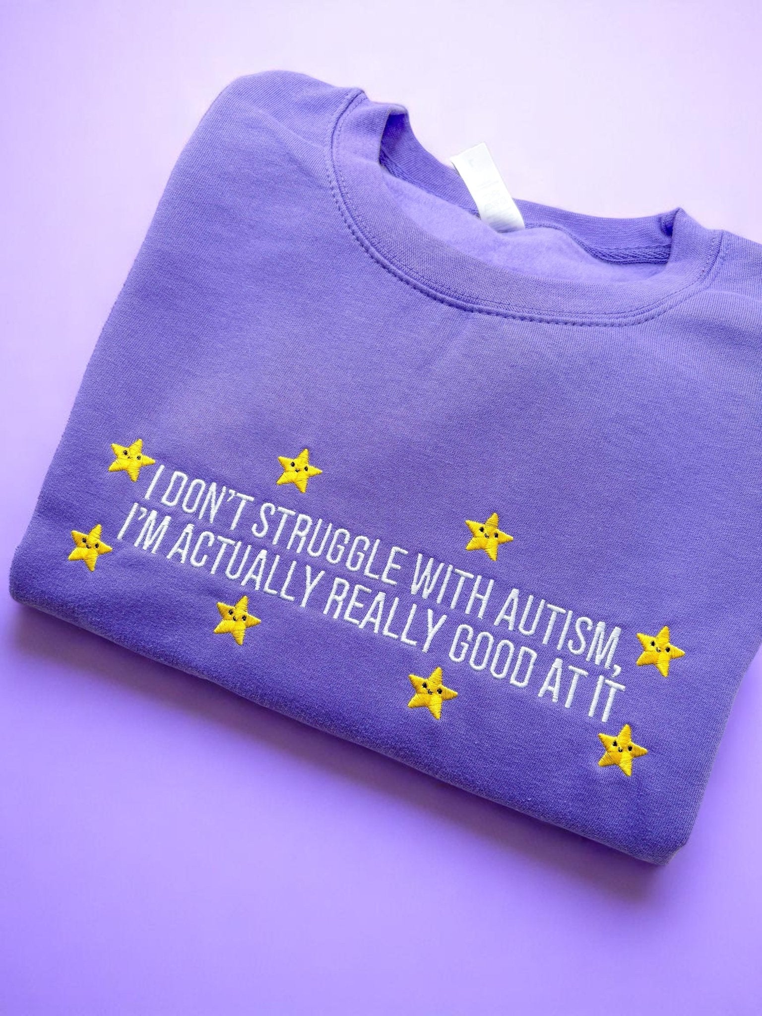 I Don't Struggle With Autism embroidered sweatshirt - Edie And I