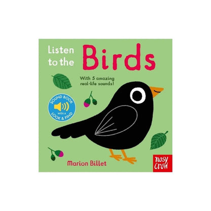 Nosy Crow Listen to the Birds - Edie And I