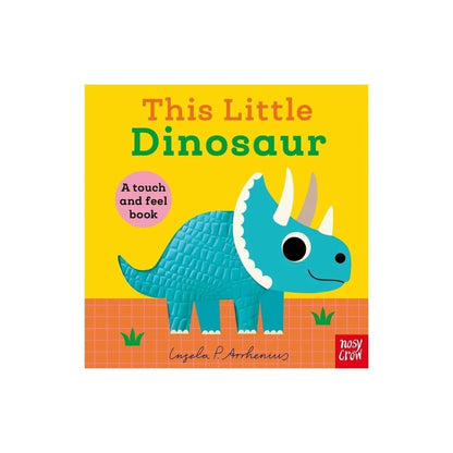 Nosy Crow This Little Dinosaur - Edie And I