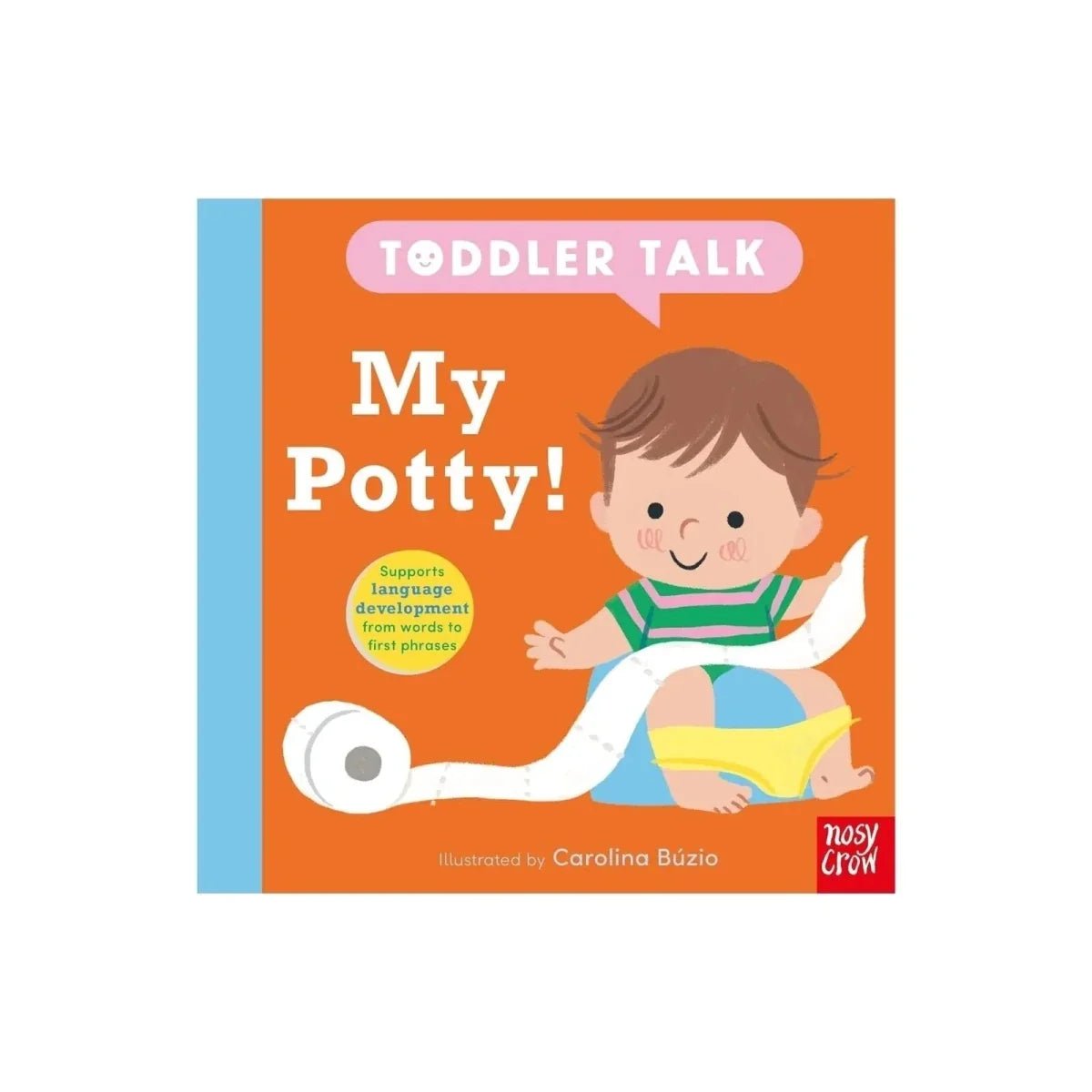 Nosy Crow Toddler Talk - My Potty - Edie And I