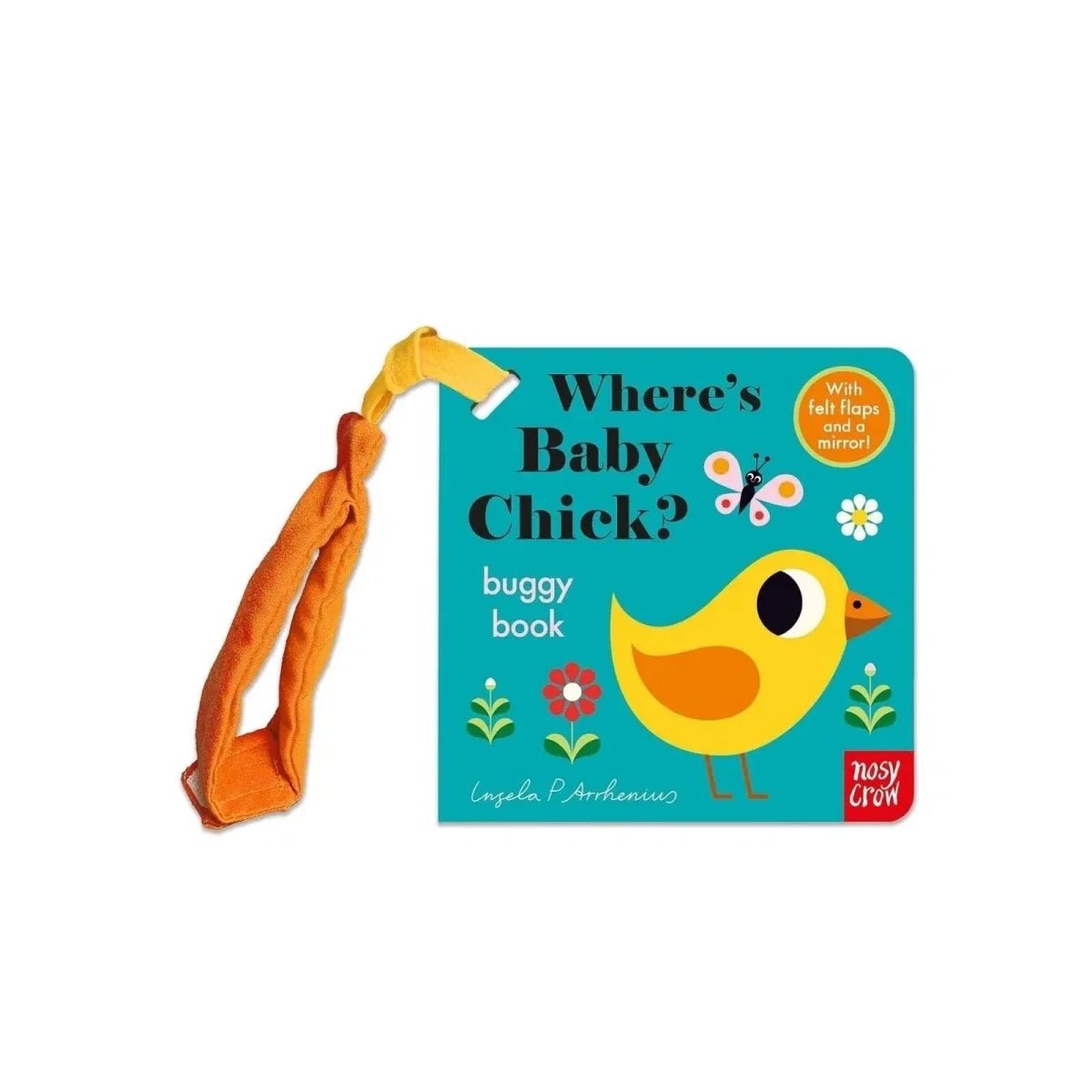 Nosy Crow Where's Baby Chick? Buggy Book - Edie And I