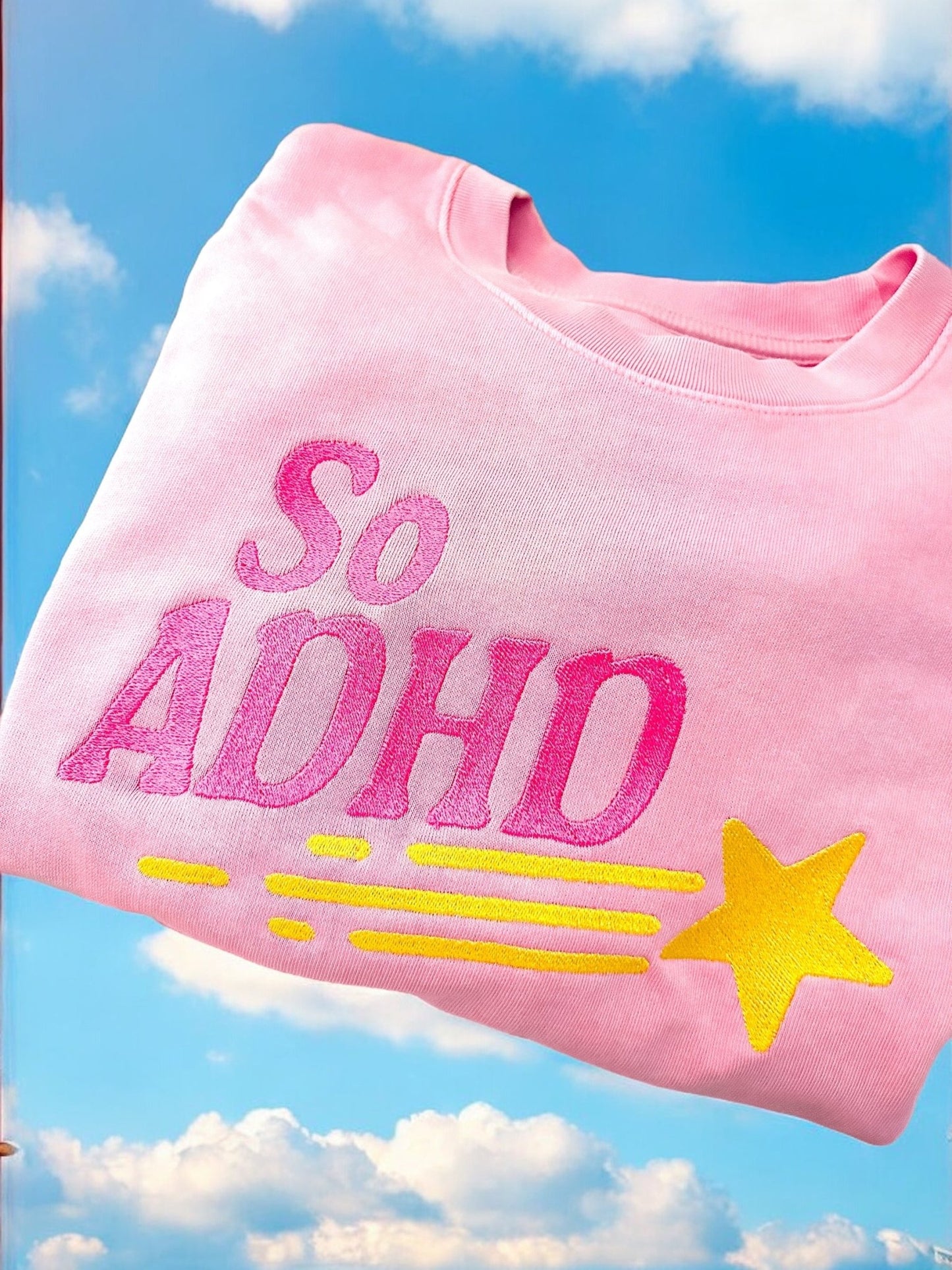 So ADHD embroidered sweatshirt - Edie And I
