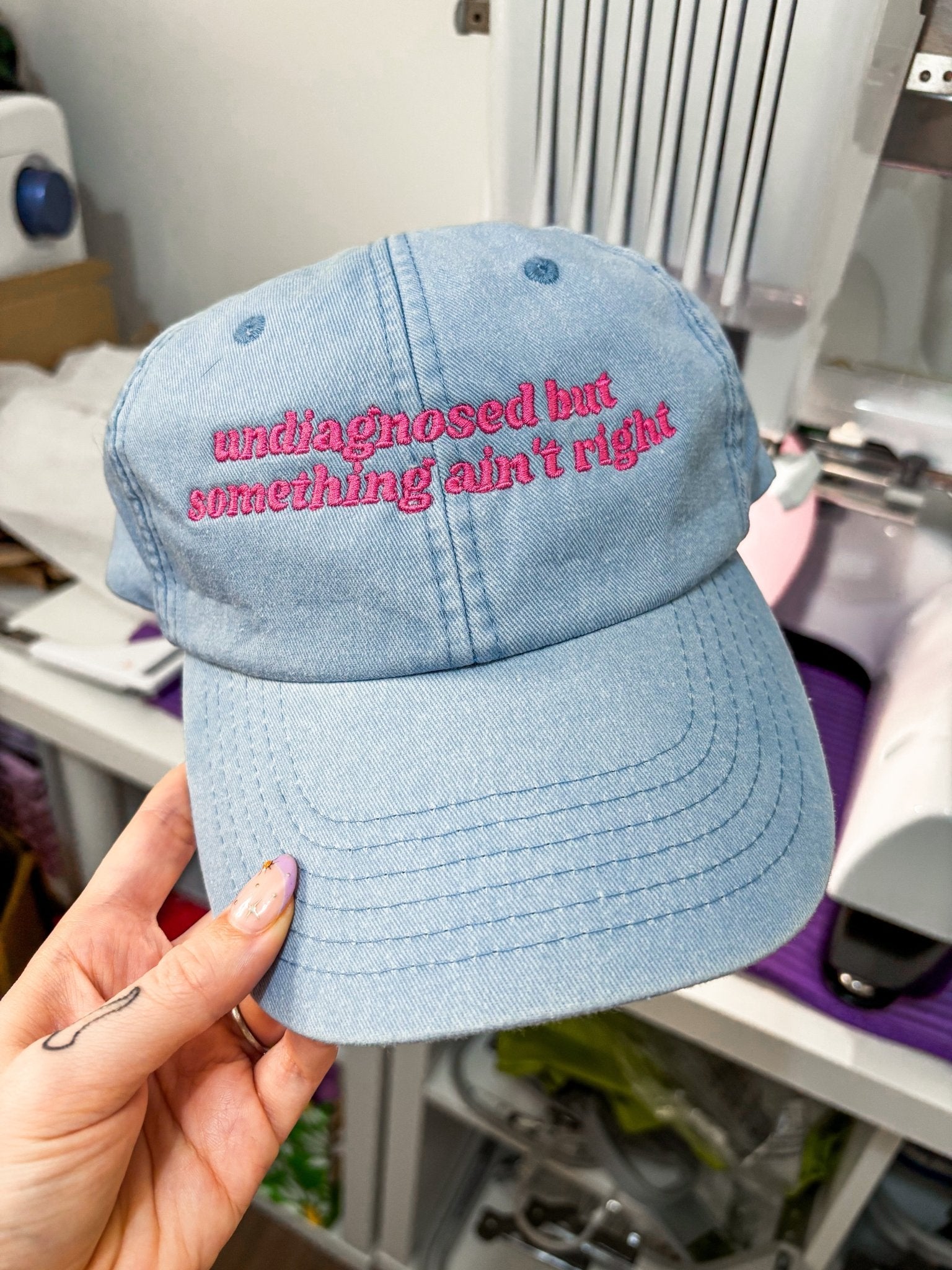 Undiagnosed But Something Ain't Right embroidered baseball cap - Edie And I