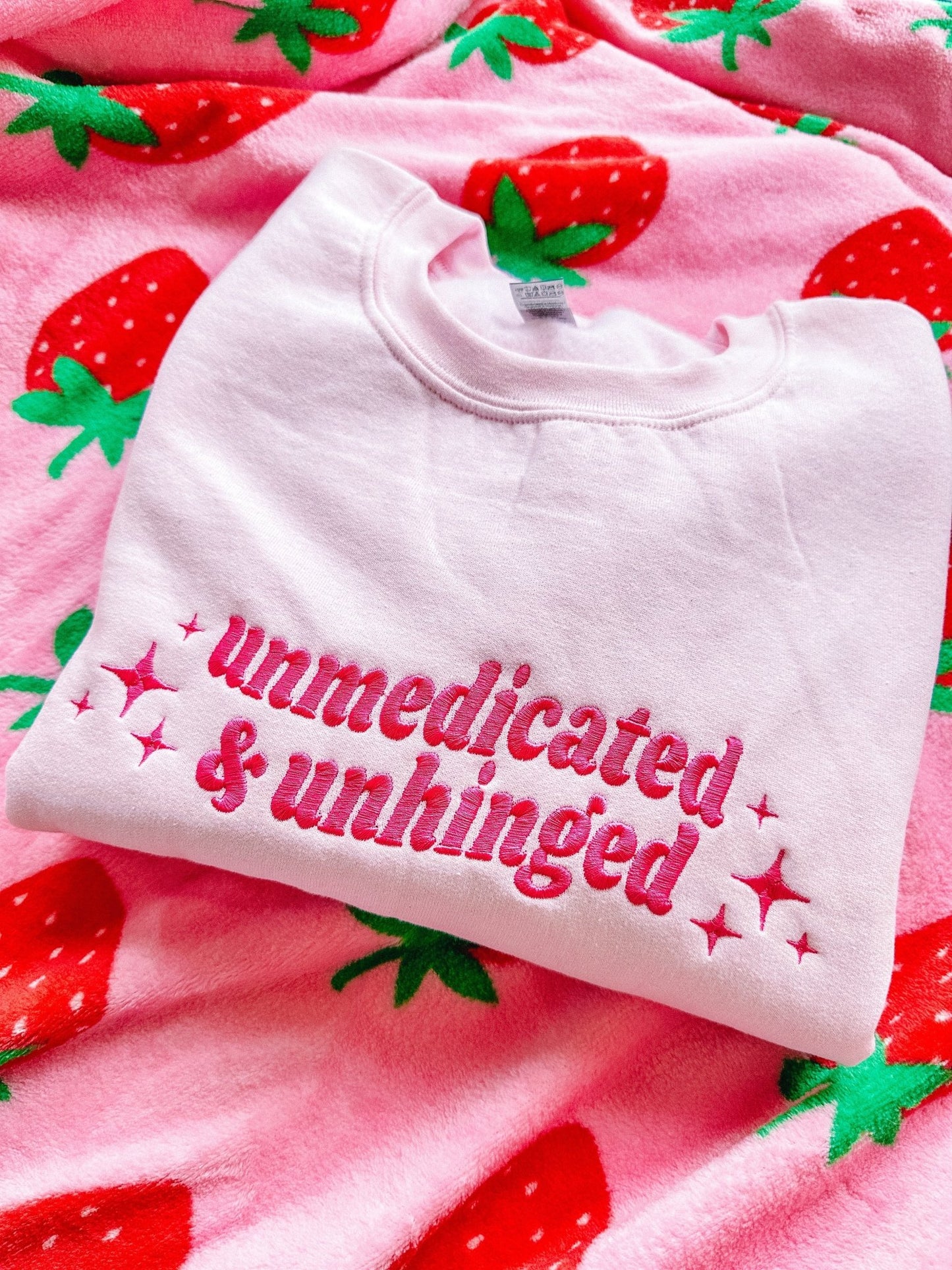 Unmedicated & Unhinged embroidered sweatshirt - Edie And I