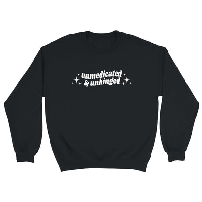 Unmedicated & Unhinged embroidered sweatshirt - Edie And I