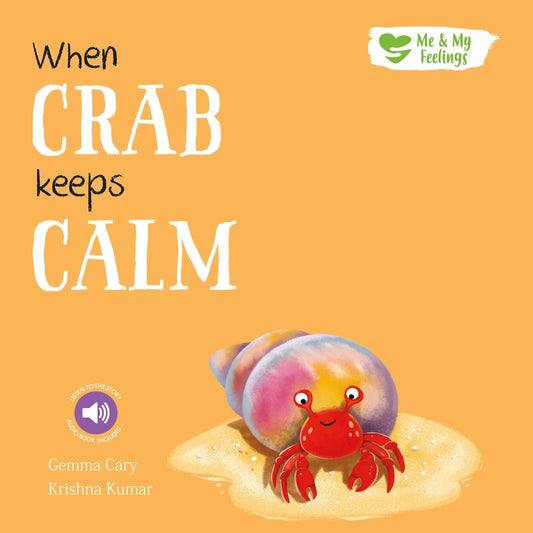 When Crab Feels Calm - Me And My Feelings Children's Paperback Book - Edie And I