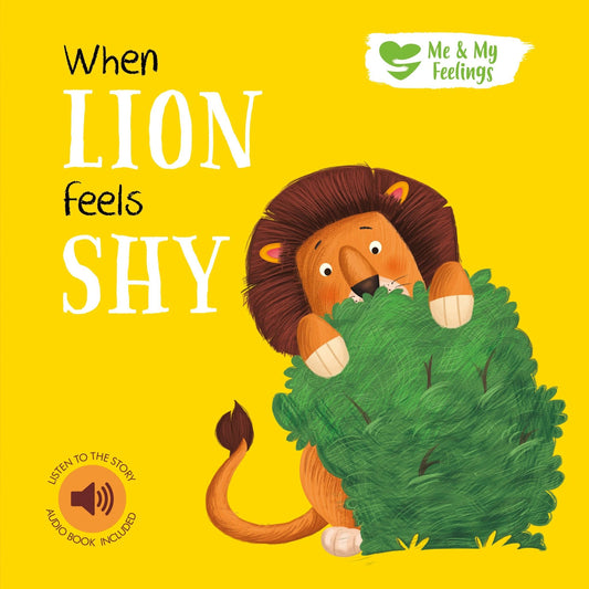 When Lion Feels Shy - Me And My Feelings Children's Board Book - Edie And I