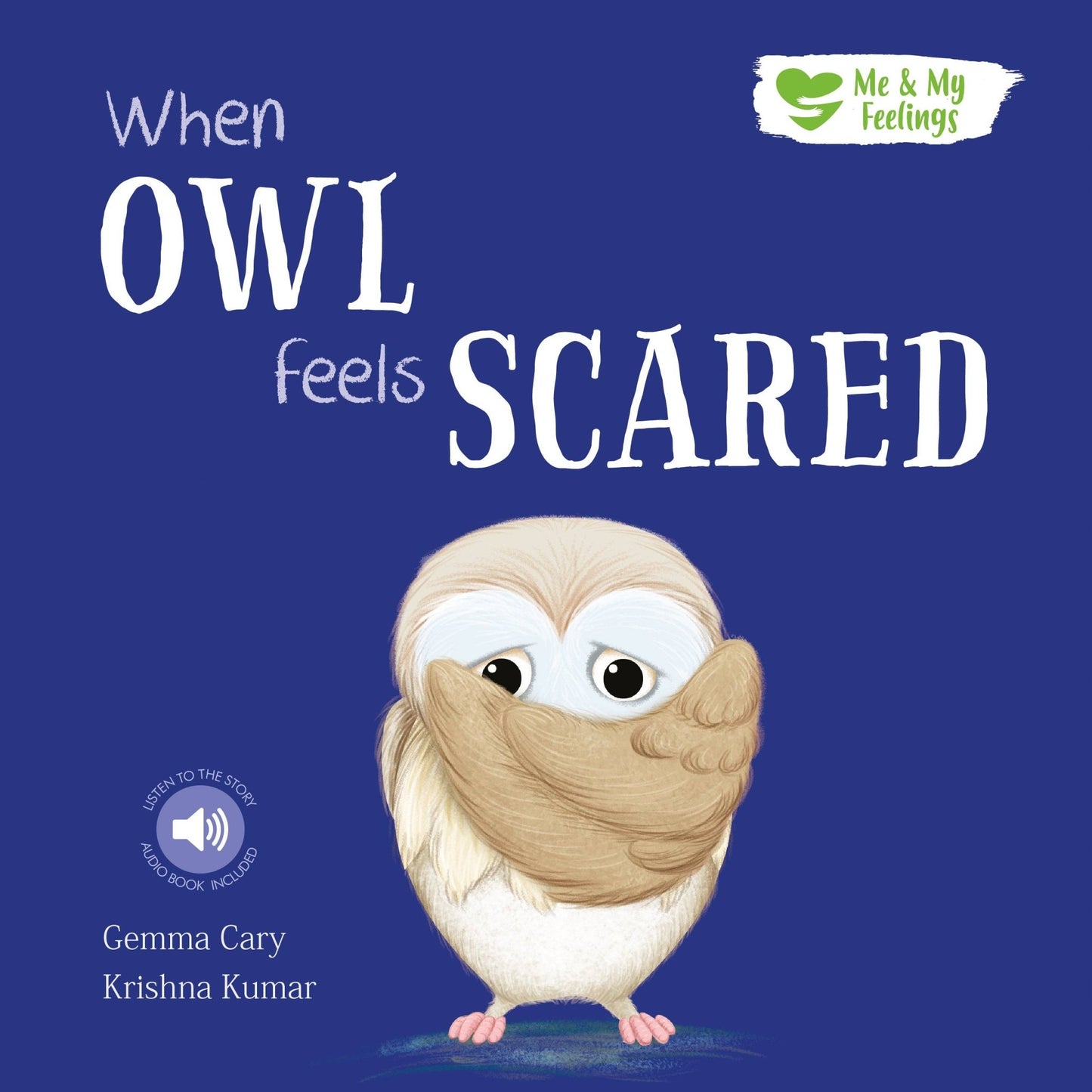 When Owl Feels Scared - Me And My Feelings Children's Paperback Book - Edie And I